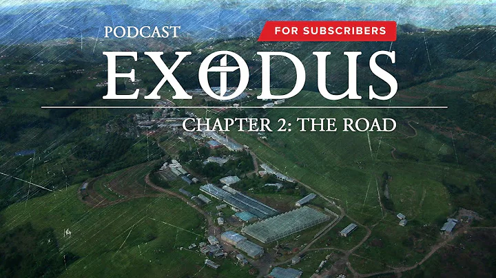 PODCAST TEASER | EXODUS Chapter 2: The Road