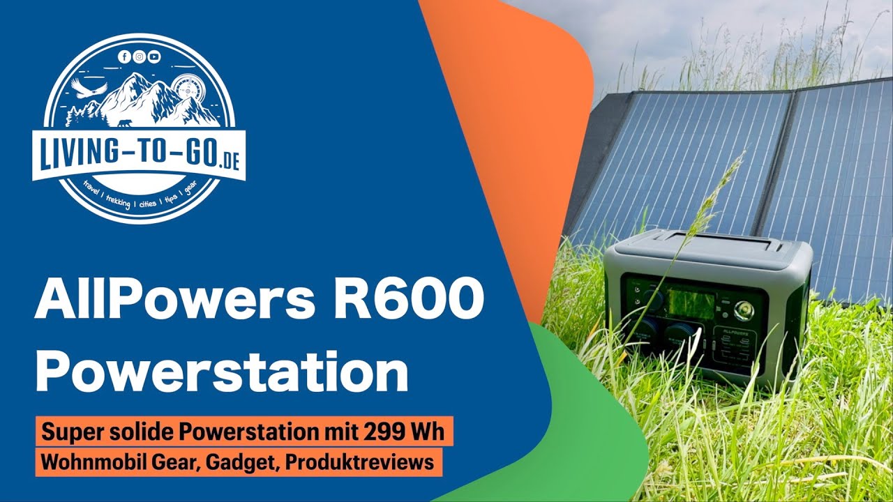 ALLPOWERS R600 Test: Ernster Konkurrent Der Bluetti EB3A