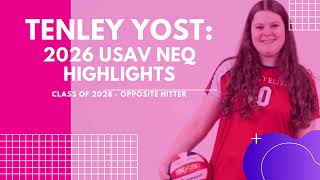 Tenley Yost - USAV NEQ Highlights (May 2026)