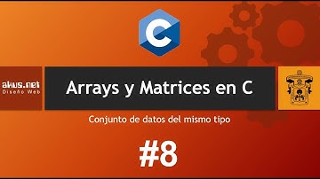 Arrays en Lenguaje C - Unidimensional, bidimensional y multidimensional