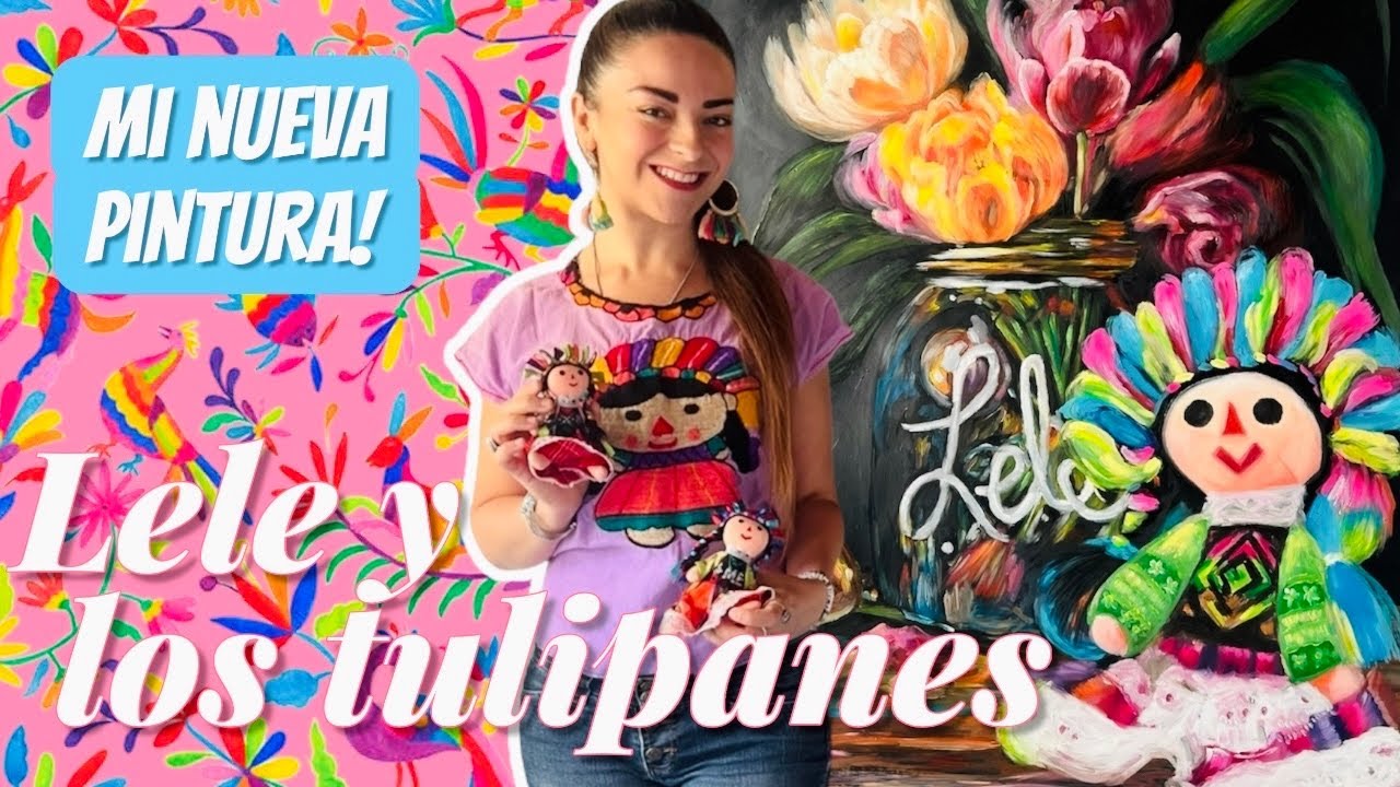 Pintando una muñeca lele con tulipanes 🌷 te cuento la historia de esta muñeca mexicana. 