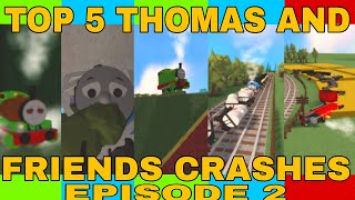 TOP 5 THOMAS & FRIENDS CRASHES ep2 (100 subs special)