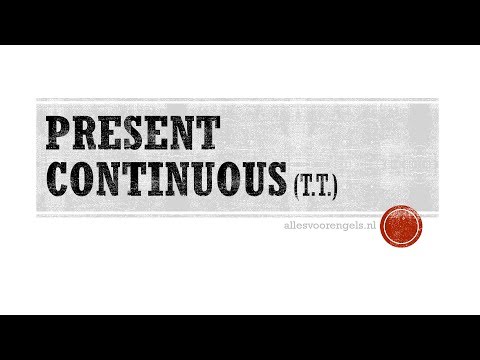 Engels - Present Continuous