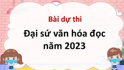 Bài viết đại sứ văn hóa đọc 2023 năm 2024