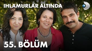 Ihlamurlar Altında 55. Bölüm - Full Bölüm