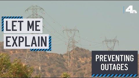 Let Me Explain: Preventing Heat-Related Outages | NBCLA