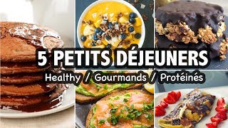 😍 MES 5 PETITS DÉJEUNERS PRÉFÉRÉS - VERSION 2 (avec les macros) !!