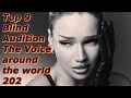 Top 9 Blind Audition (The Voice around the world 202)