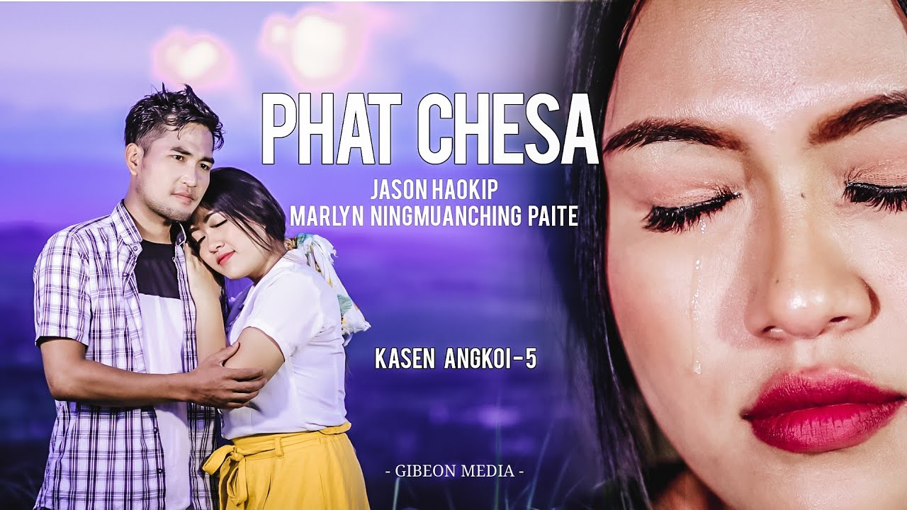 KASEN ANGKOI 5  PHAT CHESA  JASON HAOKIP  MARLIN NINGMUANCHING PAITE  GIBEON MEDIA