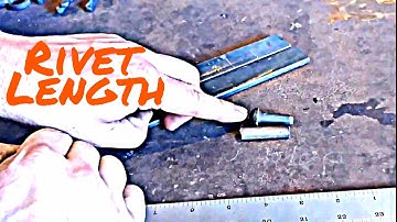 How much material do you need for a homemade rivet?