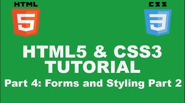 HTML5 & CSS3 Tutorial Part 4 : Forms and Styling Part 2