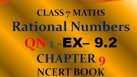 Q 1 - Exercise 9.2 - Chapter 9 - Rational Numbers - Class 7 - Maths - Ncert - Solutions