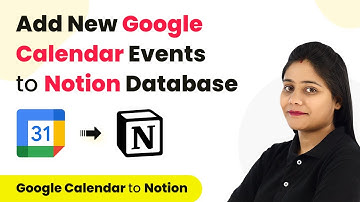 How to Add Google Calendar Events to Notion Database | Google Calendar Notion Integration