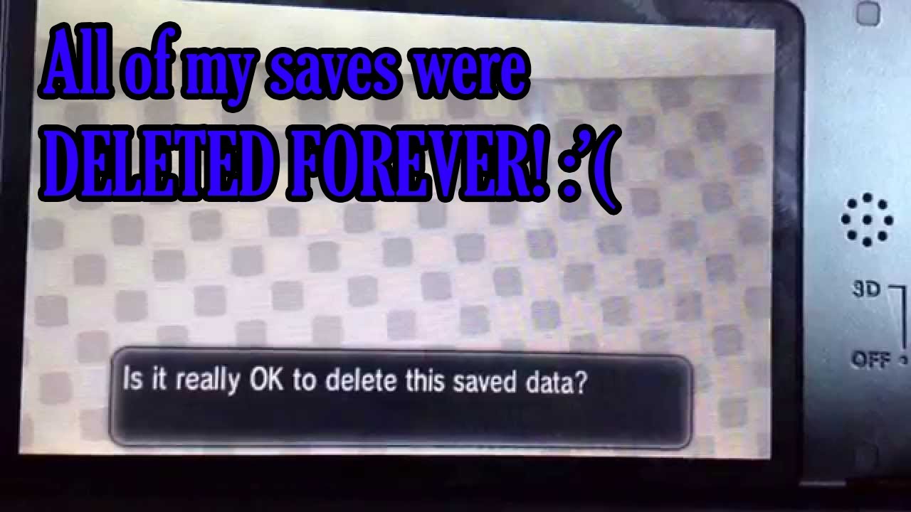 All My Save Files Were Deleted!!! - YouTube