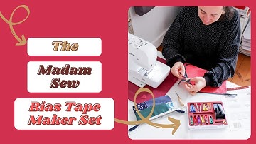 Deluxe Bias Tape Maker Set Madam Sew