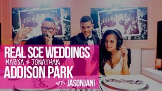 Real SCE Weddings - MARISA AND JON - Addison Park - Jason Jani Real SCE Weddings - MARISA AND JON - Addison Park - Jason Jani