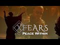 Xfears  peace within official music
