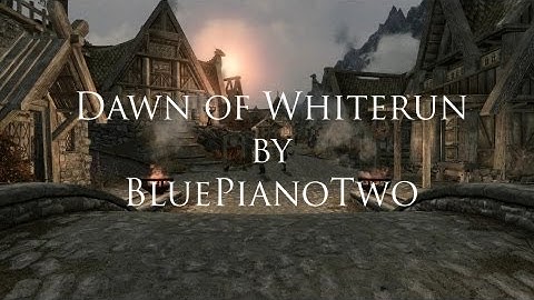 Another Skyrim Mod Review - Dawn of Whiterun by Blue PianoTwo