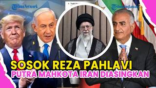 SOSOK REZA PAHLAVI, PUTRA MAHKOTA IRAN YANG DIASINGKAN, DEKAT DENGAN AS DAN ISRAEL