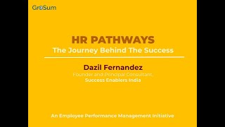 HR PATHWAYS: Dazil Fernandez, Founder and Principal Consultant, Success Enablers India.