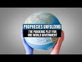 Prophecies Unfolding: The Pandemic Plot for One World Government
