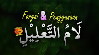 LEARNING NAHWU - SHORROF: Lam Ta'lil. Function and use in sentence structure (rules of nahwu)