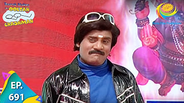 Taarak Mehta Ka Ooltah Chashmah - Episode 691 - Full Episode
