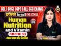 Human Nutrition and Vitamin | Science Topic Human Nutrition and Vitamin for all SSC Exams | Arti Mam
