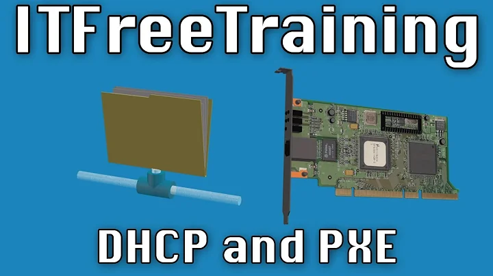 DHCP and PXE