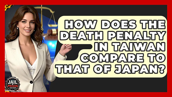 How Does The Death Penalty In Taiwan Compare To That Of Japan? - Jail & Prison Insider