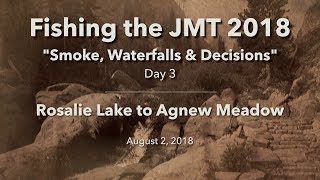 Fishing the JMT 2018 – Day 3 – Rosalie Lake to Mammoth Lakes (4K)