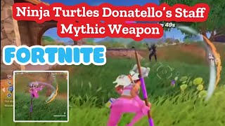 Ninja Turtles Donatello’s Staff Mythic Weapon FORTNITE