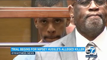 Trial begins for Nipsey Hussle
