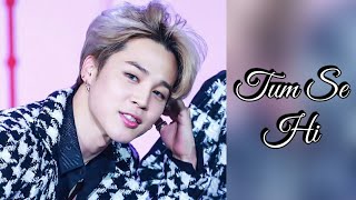 Bts Park Jimin Tum Se Hi Bollywood Mix Hindi Song Fmv