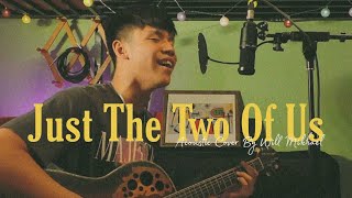 Just The Two Of Us - Bill Withers (Acoustic Cover by Will Mikhael)