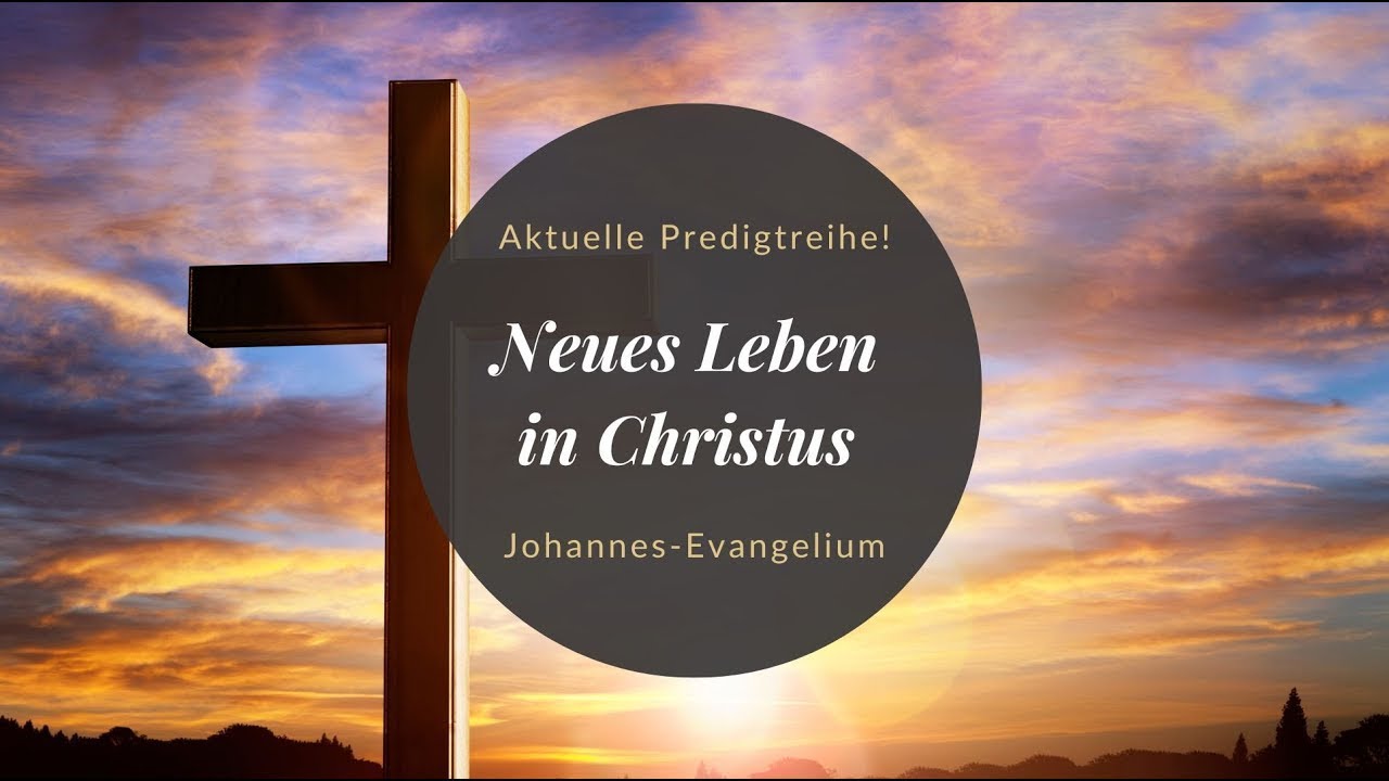 Neues Leben In Christus Anleitung – GDXGQ