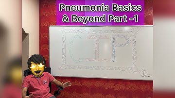 PNEUMONIA BASICS AND BEYOND PART -1