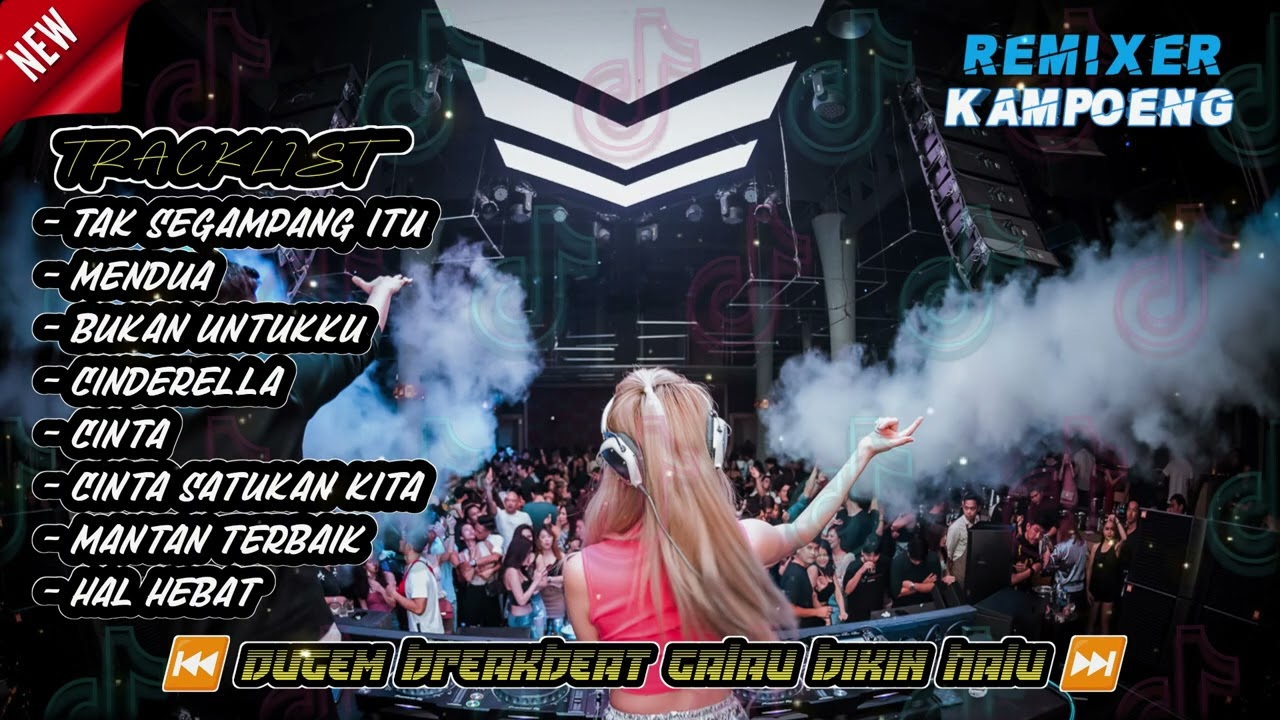 DJ BREAKBEAT TAK SEGAMPANG ITU TERBARU 2025 | DUGEM BREAKBEAT INDONESIA PALING ENAK | FULL MELODY