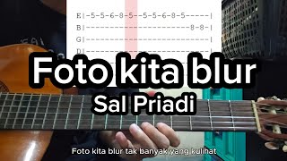 Foto kita blur - Sal Priadi | Tab Gitar Mudah