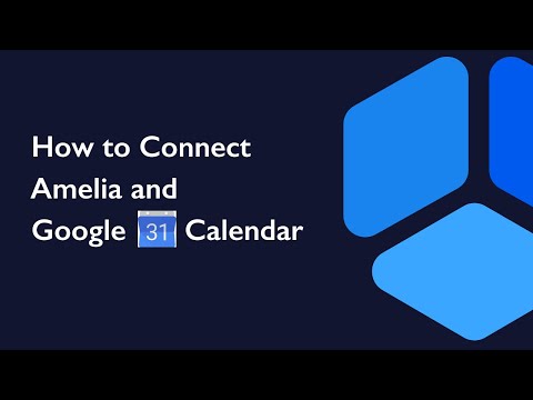 How to sync Amelia WordPress Booking plugin with Google Calendar