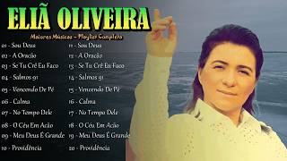 🚀✨Eliã Oliveira - Louvor Viral para Deus com Canções de Adoração e Gratidão Infinita Já!!🙏🌟