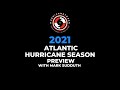 2021 Hurricane Season Preview