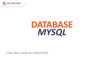 Database MySQL | Create, Read, Update dan Delete (CRUD)