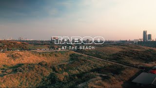 TABOO AT THE BEACH | 9TH OF JUNE 2024