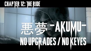 The Evil Within | 悪夢 - AKUMU - Difficulty - Chapter 12 | No Upgrades / No Keys [No Commentary]
