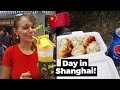 Exploring sites & food of Shanghai in ONE day!