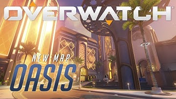 Oasis | New Map Preview | Overwatch