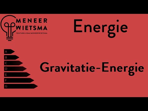 Natuurkunde uitleg Energie 9: Gravitatie-Energie