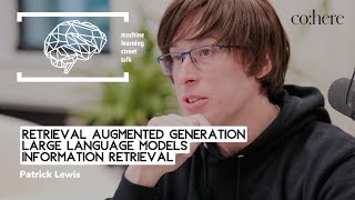 #100 Dr. PATRICK LEWIS - Retrieval Augmented Generation