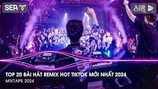 Nonstop 2024 TikTok - Nhạc Remix 2024 Hot TikTok Mới Nhất - Nonstop 2024 Vinahouse Bass Cực Mạnh